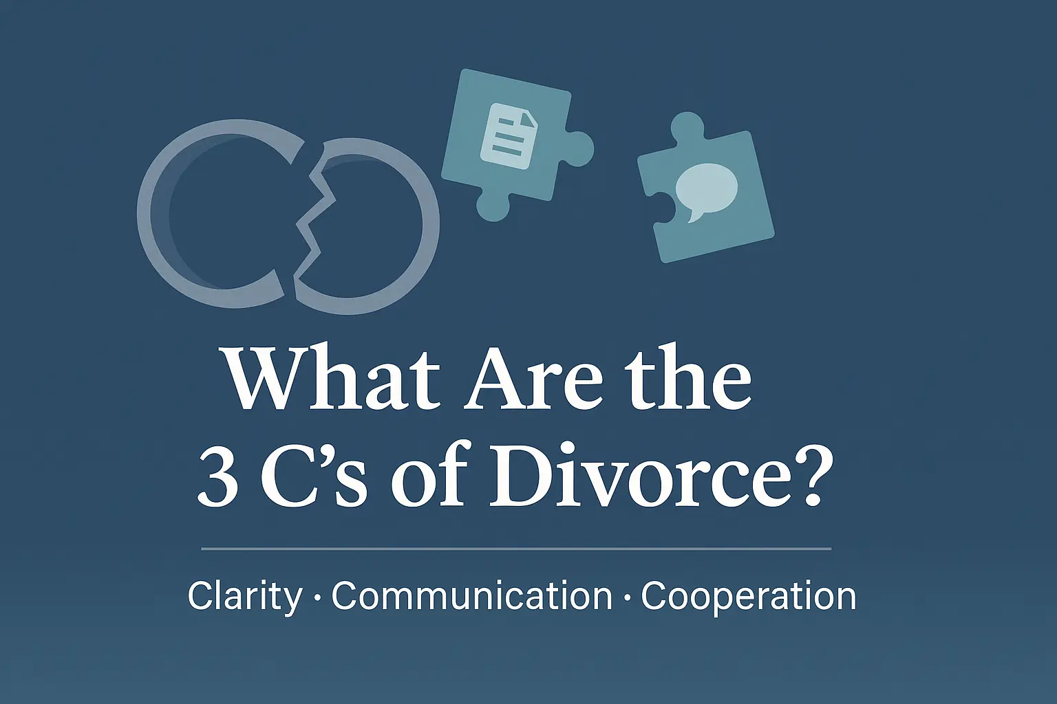 What Are the 3 C’s of Divorce